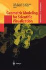 Geometric Modeling for Scientific Visualization (Mathematics and Visualization) Cover Image