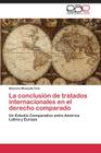 La conclusión de tratados internacionales en el derecho comparado Cover Image
