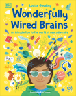 Wonderfully Wired Brains: An Introduction to the World of Neurodiversity By Louise Gooding, Ruth Burrows (Illustrator) Cover Image