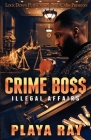 Crime Boss By Playa Ray Cover Image