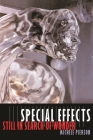 Special Effects: Still in Search of Wonder (Film and Culture) By Michele Pierson Cover Image
