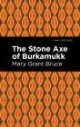 The Stone Axe of Burkamukk Cover Image