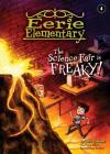 The Science Fair Is Freaky!: #4 (Eerie Elementary) By Jack Chabert, Sam Ricks (Illustrator) Cover Image