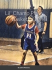 Lil' Champ Plays Basketball Cover Image