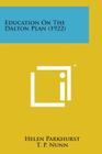 Education on the Dalton Plan (1922) Cover Image