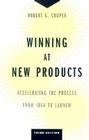 Winning At New Products: Accelerating The Process From Idea To Launch Cover Image