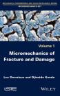 Micromechanics of Fracture and Damage Cover Image