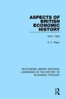 Aspects of British Economic History: 1918-1925 (Routledge Library Editions: Landmarks in the History of Econ) Cover Image