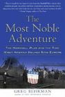 The Most Noble Adventure: The Marshall Plan and the Time When America Helped Save Europe Cover Image