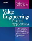 Value Engineering: Practical Applications...for Design, Construction, Maintenance and Operations (Rsmeans #35) By Alphonse Dell'isola Cover Image