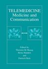 Telemedicine: Medicine and Communication Cover Image