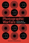 Photographic Warfare: Isis, Egypt, and the Online Battle for Sinai (Studies in Security and International Affairs #32) By Kareem El Damanhoury Cover Image