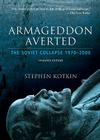 Armageddon Averted: The Soviet Collapse, 1970-2000 Cover Image