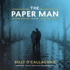 The Paper Man By Billy O'Callaghan, Helen Lloyd (Read by), Gerard Doyle (Read by) Cover Image