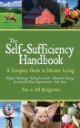 The Self-Sufficiency Handbook: A Complete Guide to Greener Living (Handbook Series) By Alan Bridgewater, Gill Bridgewater Cover Image