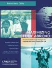 Maximizing Study Abroad: An Instructional Guide to Strategies for Language and Culture Learning and Use By Andrew D. Cohen, R. Michael Paige, Julie C. Chi (Contribution by) Cover Image