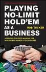Playing No-Limit Hold'em as a Business Cover Image