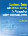 Experimental Design and Statistical Analysis for Pharmacology and the Biomedical Sciences Cover Image