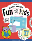 The Best of Sewing Machine Fun for Kids: Ready, Set, Sew - 37 Projects & Activities Cover Image