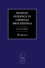 Hearsay Evidence in Criminal Proceedings: Second Edition (Criminal Law Library) Cover Image