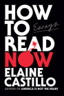 How to Read Now: Essays Cover Image