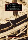 Rochester's Lakeside Resorts and Amusement Parks (Images of America (Arcadia Publishing)) By Donovan a. Shilling Cover Image