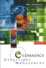 E-Commerce Operations Management (2nd Edition) By Marc J. Schniederjans, Qing Cao, Jason H. Triche Cover Image