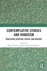 Contemplative Studies and Hinduism: Meditation, Devotion, Prayer, and Worship By Rita D. Sherma (Editor), Purushottama Bilimoria (Editor) Cover Image