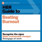 HBR Guide to Beating Burnout Cover Image
