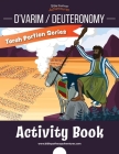 D'varim / Deuteronomy Activity Book: Torah Portions for Kids Cover Image