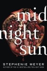 Midnight Sun By Stephenie Meyer Cover Image