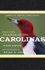 American Birding Association Field Guide to Birds of the Carolinas (American Birding Association State Field) By Brian E. Small (By (photographer)), Nate Swick Cover Image