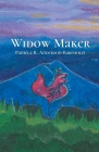 Widow Maker By Pamela Anderson-Bartholet Cover Image