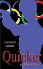 Quicker (An Ell Donsaii Story) By Laurence E. Dahners Cover Image