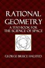 Rational Geometry: A Text-Book for the Science of Space Cover Image