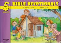 Five Minute Bible Devotionals # 4: 15 Bible Based Devotionals for Young Children By Katiuscia Giusti Cover Image