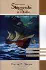 Shipwrecks of Florida: A Comprehensive Listing, Second Edition By Steven D. Singer Cover Image