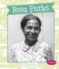 Rosa Parks (Great Women in History) By Gail Saunders-Smith (Consultant), Erin Edison, Georgette M. Norman (Consultant) Cover Image