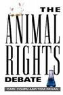 The Animal Rights Debate (Point/Counterpoint: Philosophers Debate Contemporary Issues) By Carl Cohen, Tom Regan Cover Image