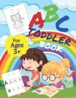 ABC Toddler book: My Alphabet Coloring & Trace Letters Book with The Learning Pen: Fun Coloring and Handwriting Workbook for Kids Ages 3 By Jennen Coloring Cover Image