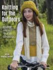Knitting for the Outdoors: 30 Merino Handknits for Active Guys and Gals By David Bateman Ltd (Other), Gillian Whalley-Torckler Cover Image