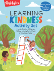 Learning Kindness Activity Set (Highlights Learning Kindness) By Highlights (Created by) Cover Image