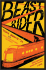 Beast Rider By Tony Johnston, María Elena Fontanot de Rhoads Cover Image