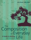 Bundle: The Composition of Everyday Life, Brief, Loose-Leaf Version, 6th + Mindtap English, 1 Term (6 Months) Printed Access Card By John Mauk, John Metz Cover Image