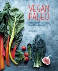 Vegan Paleo: Protein-rich plant-based recipes for well-being and vitality By Jenna Zoe Cover Image