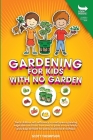 Gardening for Kids with No Garden Cover Image