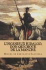 L'ingenieux Hidalgo, Don Quichote de la Manche By G. -. Ph. Ballin (Editor), Miguel De Cervantes Saavedra Cover Image