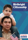 Birthright Citizenship By Toney Allman Cover Image