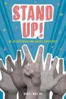 Stand Up!: Be an Upstander and Make a Difference Cover Image