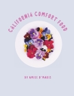 California Comfort Food: Recipes from April Pantry Cafe Cover Image